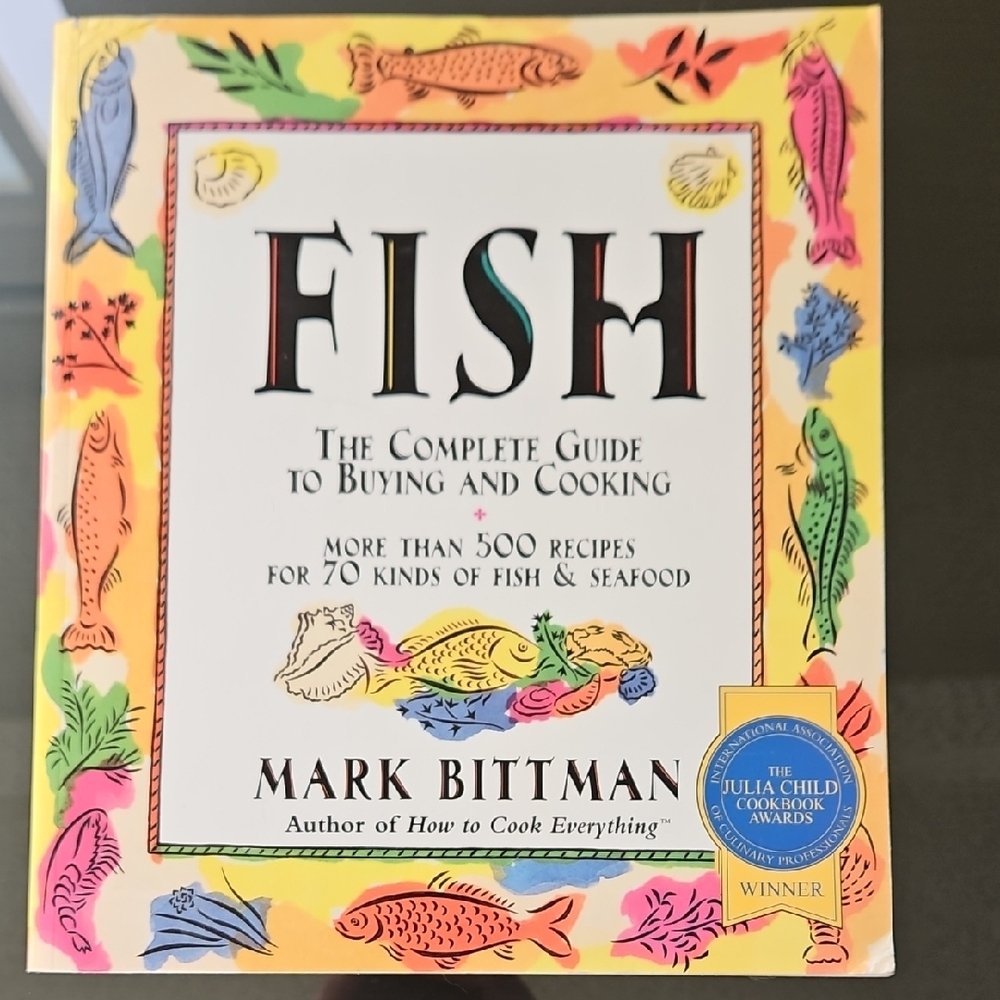 Fish- The Complete Guide To Buying And Cooking Cookbook